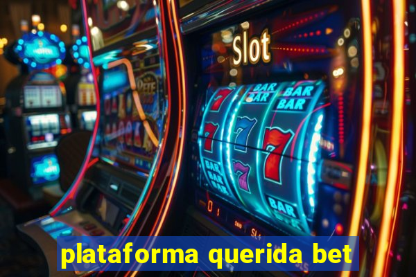 plataforma querida bet